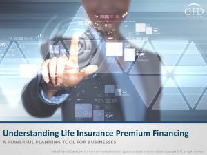 Understanding Life Insurance Premium Financing Webinar